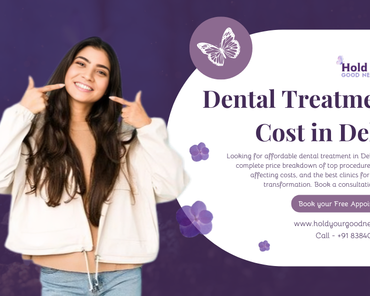 dental treatment cost in Delhi