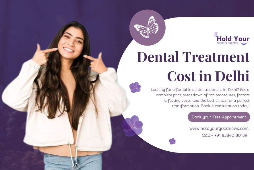 dental treatment cost in Delhi