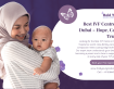 Best IVF Centre in Dubai 2025 With Hight Success Rate