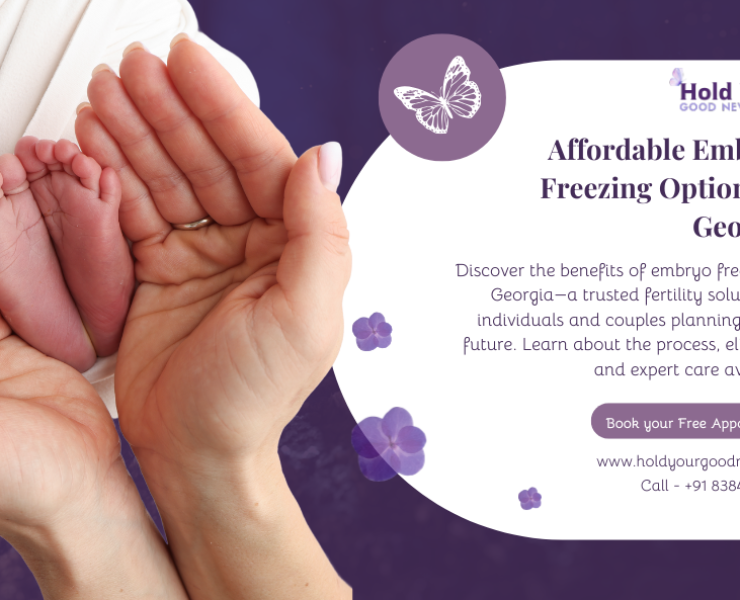 Embryo Freezing Cost in Georgia
