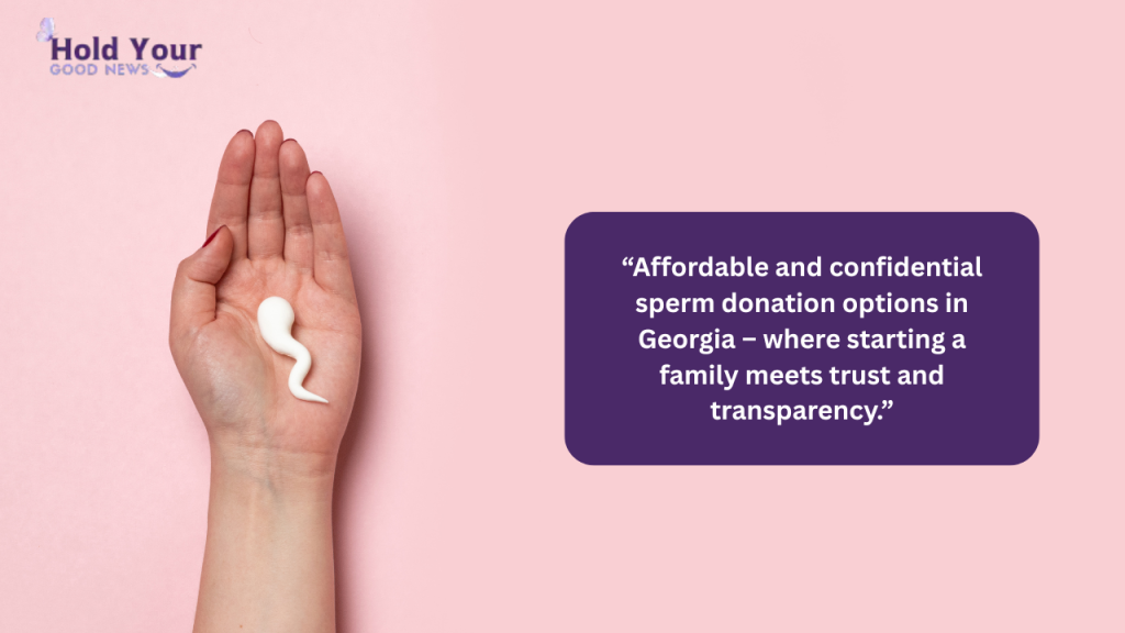 Sperm Donation Cost in Georgia